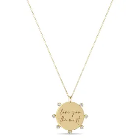 14k Medium love you the most Disc with Prong Diamonds Necklace