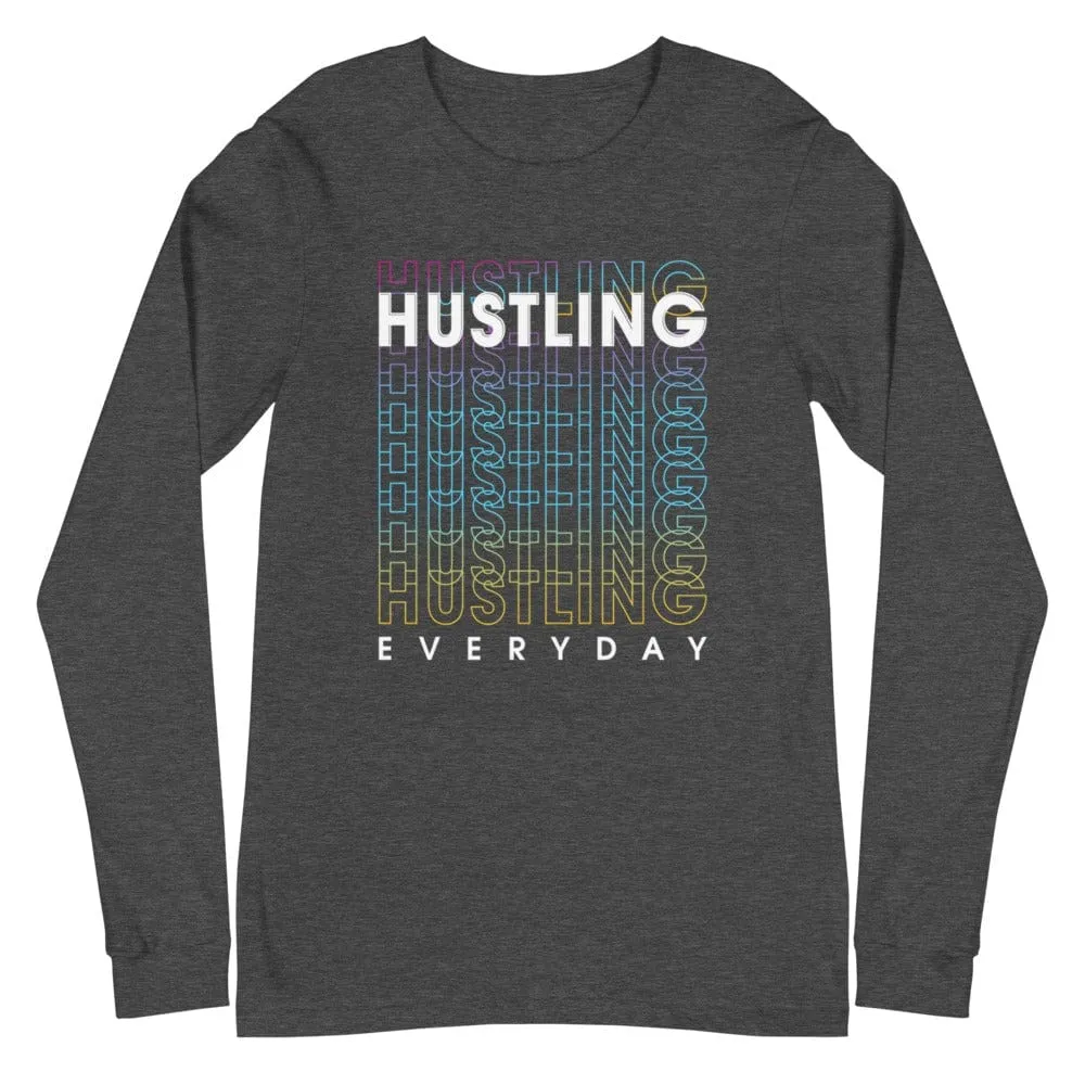 Hustling Everyday Long Sleeve Tee