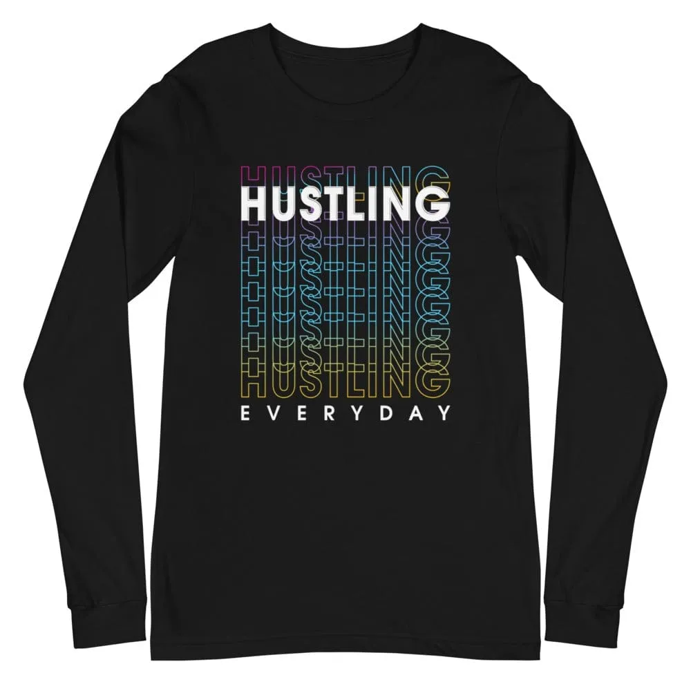 Hustling Everyday Long Sleeve Tee